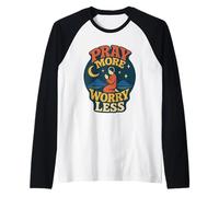 Pray More Worry Less Philippians 4:6 Versetto della Bibbia Cristiana Maglia con Maniche Raglan