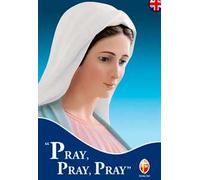 Pray, pray, pray