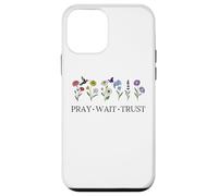 Pray Wait Trust in the Lord God Has a Plan Christian Faith Custodia per iPhone 12 mini
