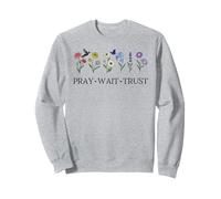 Pray Wait Trust in The Lord God Has a Plan Christian Faith Felpa