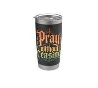 Pray Without Ceasing 1 Tessalonicesi 5:17 Versetto della Bibbia Bicchiere termico in acciaio inox doppia parete