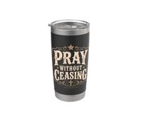 Pray Without Ceasing 1 Tessalonicesi 5:17 Versetto della Bibbia Bicchiere termico in acciaio inox doppia parete