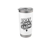 Pray Without Ceasing Bicchiere termico in acciaio inox doppia parete
