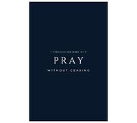 "Pray Without Ceasing" Men's Prayer Journal