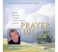 Prayer 101: Hosted By John Tesh