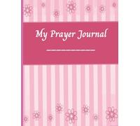 Prayer and Devotional Journal for Girls: A Daily Christian Notebook for Teenagers and Preteens
