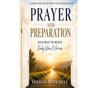 Prayer and Preparation