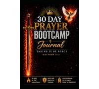 Prayer Boot Camp Journal: Thy Kingdom Come