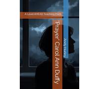 'Prayer' Carol Ann Duffy: A Level AHEAD Teaching Pack