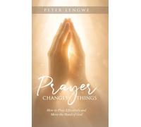 Prayer Changes Things