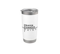 Prayer Changes Things Bicchiere termico in acciaio inox doppia parete