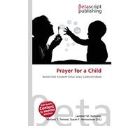 Prayer for a Child: Rachel Field, Elizabeth Orton Jones, Caldecott Medal