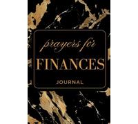 Prayer for Finances Journal: Financial Breakthrough Prayers