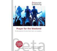 Prayer for the Weekend: The Worrying Kind, Ola Salo, Martin Axén, Lars Ljungberg