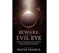 Prayer Francis Beware of the Evil Eye (Tascabile)