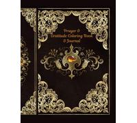 Prayer & Gratitude Coloring Book & Journal
