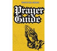 Prayer Guide for Victory Hill Church: A Simple Guide to Talking with God Every Day
