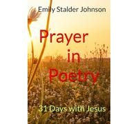 Prayer in Poetry: 31 Days with Jesus