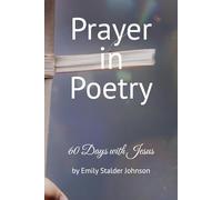 Prayer in Poetry: 60 Days with Jesus