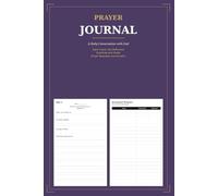 Prayer Journal: 100 Days of Daily Prayer and Reflection with Gratitude Praise and Scripture | Christian Devotional Notebook for Women Men and Teens | Prayer Request Tracker