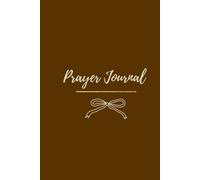 Prayer Journal : 365 days Prayer Journal for Daily Reflections, Gratitude, and Spiritual Growth