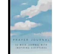 Prayer Journal - A 52 Week Spiritual Journey