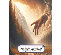 Prayer Journal: Deepen Your Faith, One Prayer at a Time| 7.44 x 9.69 in size with 120 pages| peaceful space