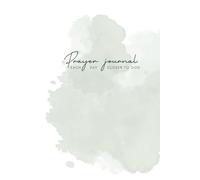 Prayer journal: Each day closer to God
