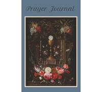 Prayer Journal: Eucharistic Adoration | 100 Lined Pages