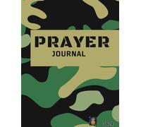 Prayer Journal: Find Peace, Purpose, and connection in every page