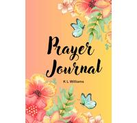 Prayer Journal: Flower and Butterfly Illustration