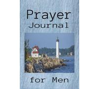 Prayer Journal for Men: Record Your Prayers and Answers | 100 Blank Pages | 6x9 Inches | Great Gift Idea
