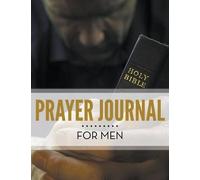 Prayer Journal For Men (Tascabile)