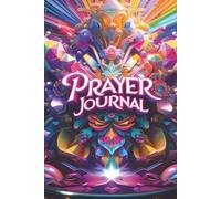 Prayer Journal for Men/Woman: Daily Reflection, Gratitude, and Scripture to Strengthen Your Faith