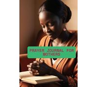 Prayer Journal for Mothers