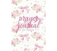 Prayer Journal for Muslim Women: Reflect, Connect, and Grow Closer to Allah Daily
