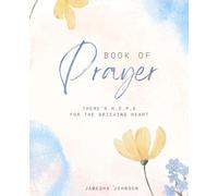 Prayer Journal: For the Grieving Heart