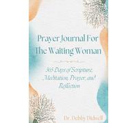 Prayer Journal for the Waiting Woman