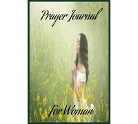 Prayer Journal For Woman: Guided Prayers & Answer Line Pages for Reflection and Spiritual Growth