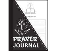 Prayer Journal for Women: 220 Days of Guided Christian Prayer, Gratitude & Reflection | Large Faith-Based Daily Devotional Notebook (8.5 × 11 in)