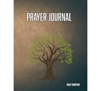 Prayer Journal: keep track of your daily prayer requests with this 7.5x9.25 book