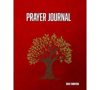 Prayer Journal: keep track of your daily prayer requests with this beautiful 7.5x9.25 Red book