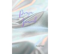 Prayer Journal: Pearly White-like Cover, 200 pages or more to write in, (6in. X 9in.)