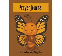 Prayer Journal: "Pray Without Ceasing" 1 Thessalonians 5:17