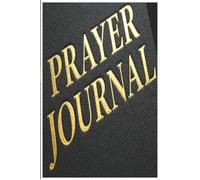 prayer journal: prayer journal great for gifts , tracking sermon , bible passage tracker ,prayer notes , key points ,church tracker .100 pages of Sunday journals