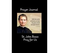 Prayer Journal, St. Don Bosco Pray for Us.