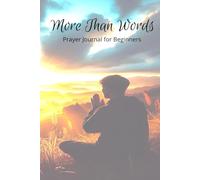 Prayer Journal: Structured Prayer Guide For Beginners