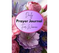 Prayer Journal: Suitable for University Students, Women & Stay at Home Mothers