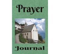 Prayer Journal: Write Your Thoughts, Prayers and Answers in This Book | 6x9 Inches | 120 Pages | Great Gift Idea