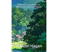 Prayer List to Keep in Your Bible and Pray for the People